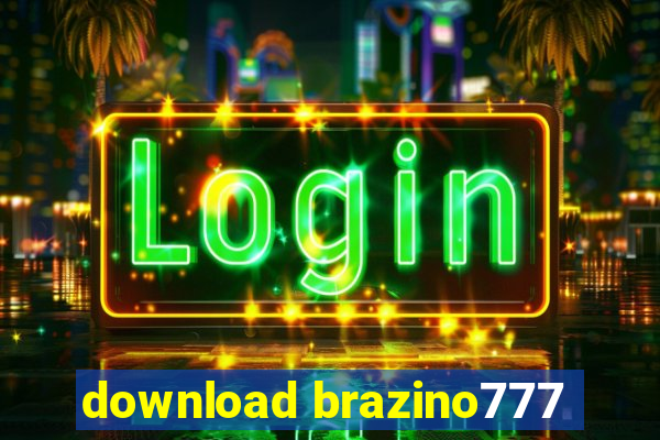 download brazino777